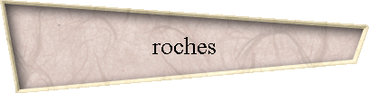 roches